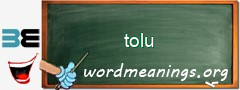 WordMeaning blackboard for tolu